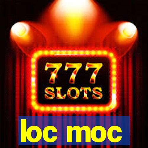 loc moc